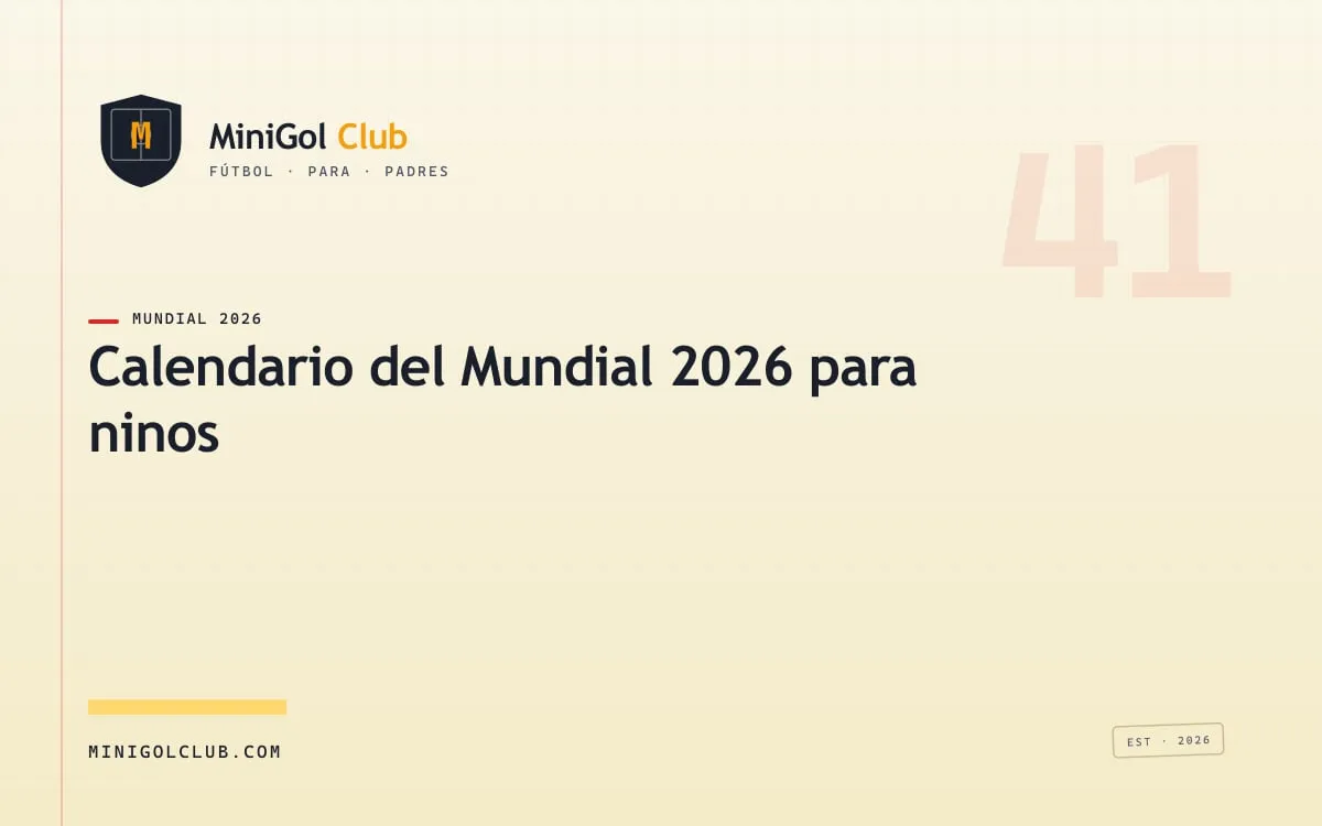 Calendario del Mundial 2026 sobre una mesa con balón y banderas de México, EE.UU. y Canadá